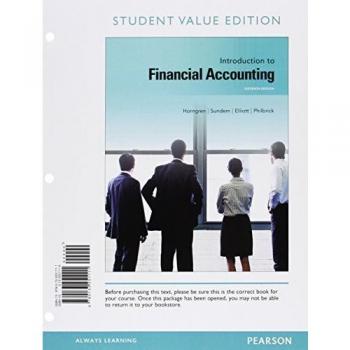 Introduction to Financial Accounting, Student Value Edition