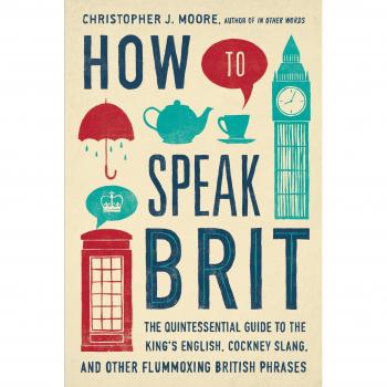 British English Mastery: The Essential Guide to Cockney Slang and British Phrases