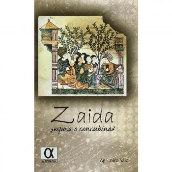 ZAIDA. ESPOSA O CONCUBINA