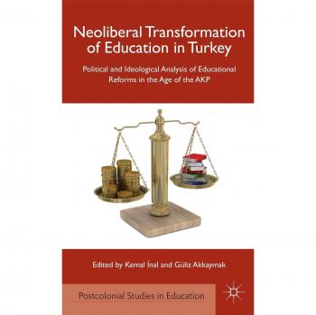 Neoliberal Education Reform Analysis: Turkey's AKP Era