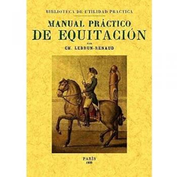 Manual práctico de equitación - Ch Lebrun Renaud