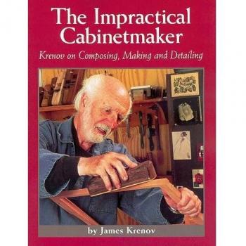 Impractical Cabinetmaker: Krenov on Composing, Making & Detailing: Krenov on Composing, Making, and Detailing