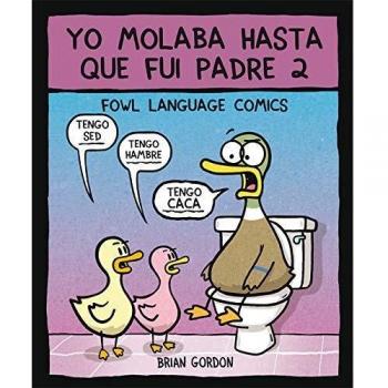 Yo molaba hasta que fui padre 2: Fowl Language: 38