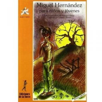 Miguel Hernández para niños y jóvenes: 1