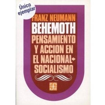 Behemoth. Pensamiento y acción en el nacional-socialismo