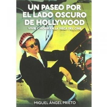Un paseo por el lado oscuro de Hollywood: Vivir y morir en Los Ángeles
