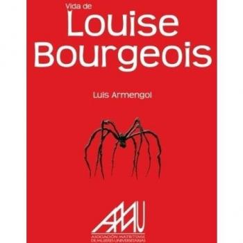 Vida De Louise Bourgeois