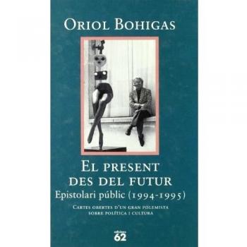 El present des del futur.: Epistolari públic