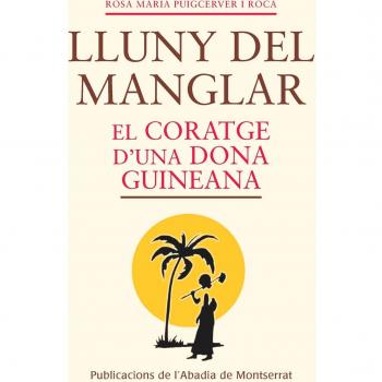 Lluny Del Manglar. El Coratge D'una Dona Guineana