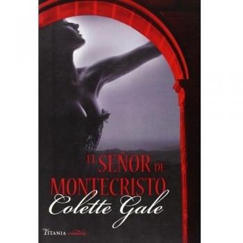 El señor de Montecristo - Gale Colette