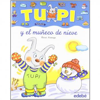 TUPI Y EL MUÑECO DE NIEVE