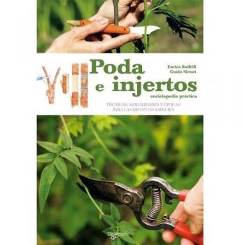 Poda e injertos enciclopedia práctica