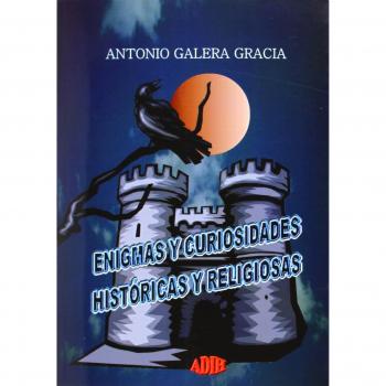 Enigmas y curiosidades históricas y religiosas
