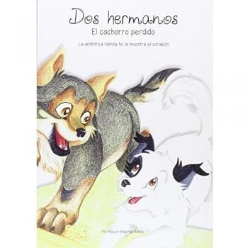 Dos Hermanos: El cachorro perdido
