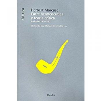 Entre hermenéutica y teoría crítica: Artículos 1929-1931