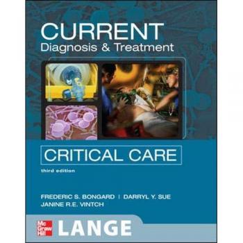 LANGE Current Critical Care Diagnosis and Treatment, Third Edition