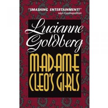 Madame Cleo's Girls: A Novel by Lucianne Goldberg (Paperback Edition)