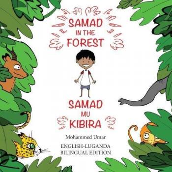 Samad en el Bosque (Edición Bilingüe Inglés-Luganda)