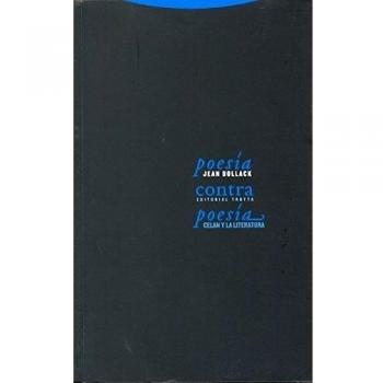 Poesía Contra Poesía. Celan Y La Literatura