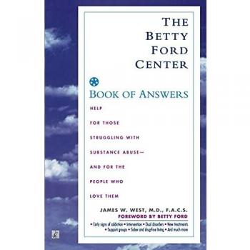 The Betty Ford Center Guide to Recovery Solutions (Paperback)