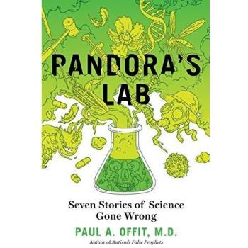 Pandora's Lab: Seven Stories of Science Gone Wrong