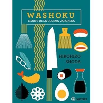 WASHOKU. EL ARTE DE LA COCINA JAPONESA