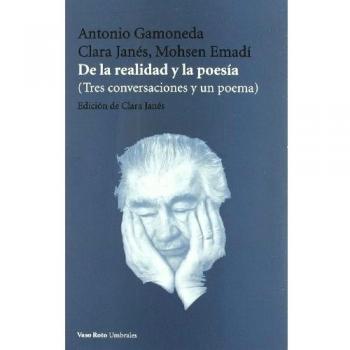 De La Realidad Y La Poesia: