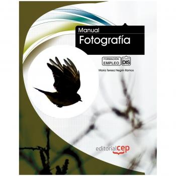 Manual Fotografía. Formación para el Empleo
