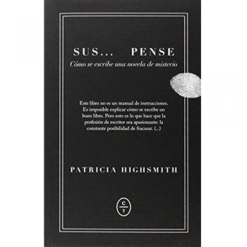 Sus... Pense. Cómo Se Escribe Una Novela De Misterio