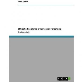 Problemas Éticos en la Investigación Empírica - Lorenz, Tanja