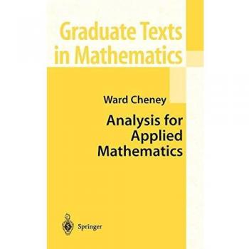 Applied Mathematics Analysis by Cheney and Ward