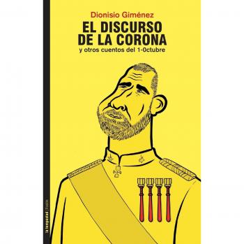Discurso de la corona y otros cuentos del 1-Octubre, El