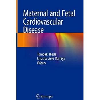Maternal and Fetal Cardiovascular Disease