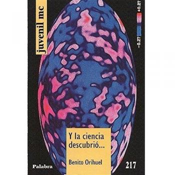 Y la ciencia descubrió... que el universo había sido creado