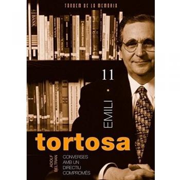 Emili Tortosa. Converses amb un directiu compromés: 11