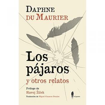 Los pájaros y otros relatos: 5 - Daphne Du Maurier