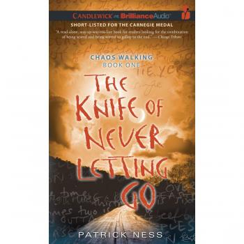 The Knife of Never Letting Go