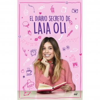 El diario secreto de Laia Oli - Laia Oli