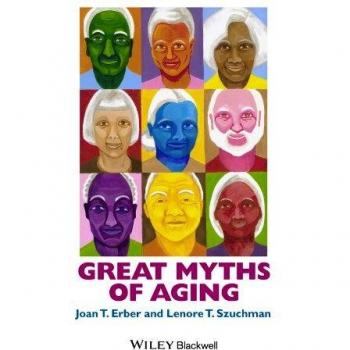 Great Myths of Aging