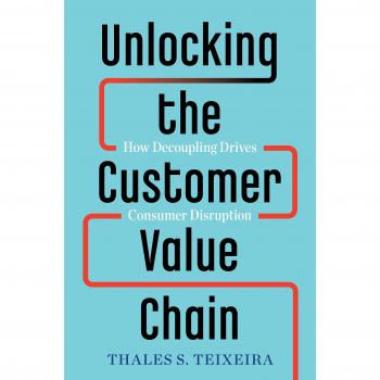 Unlocking the Customer Value Chain: How Decoupling Drives Consumer Disruption