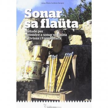 Sonar sa flaüta: Mètode per aprendre a sonar sa flaüta d'Eivissa i Formentera