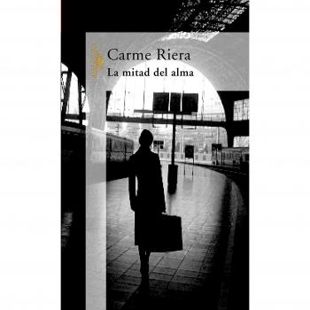 La mitad del alma - Carme (1949- ) Riera