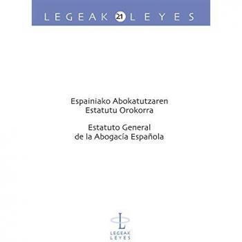 Espainiako abokatutzaren estatutu orokorra - Estatuto general de la abogacía española