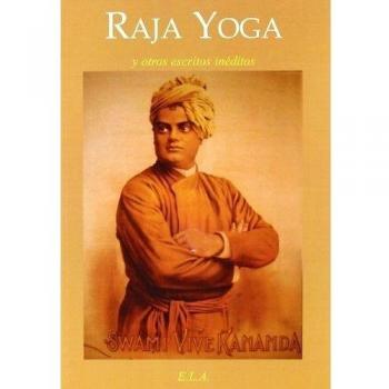 Raja yoga y otros escritos ineditos