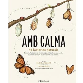 Amb Calma. 50 Històries Naturals: 1