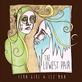 Fern Girl & Ice Man