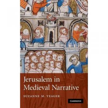 Narrativa Medieval de Jerusalén - Edición Dura (Estudios de Literatura Medieval, Volumen 72)