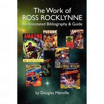 Bibliografía Anotada y Guía de la Obra de Ross Rocklynne en Formato Tapa Blanda