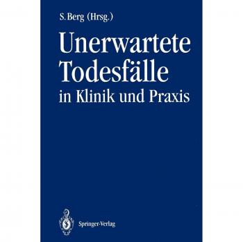 Unerwartete Todesfälle in Klinik und Praxis