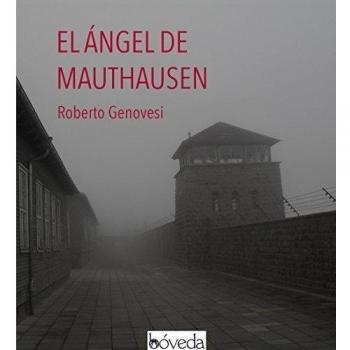 El ángel de Mauthausen